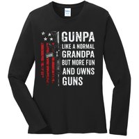 Gunpa Like A Normal Grandpa But More Fun And Owns Guns Ladies Long Sleeve Shirt