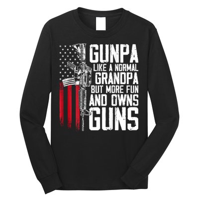 Gunpa Like A Normal Grandpa Fun And Owns Guns (On Back) Long Sleeve Shirt