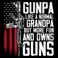 Gunpa Like A Normal Grandpa Fun And Owns Guns (On Back) Apron