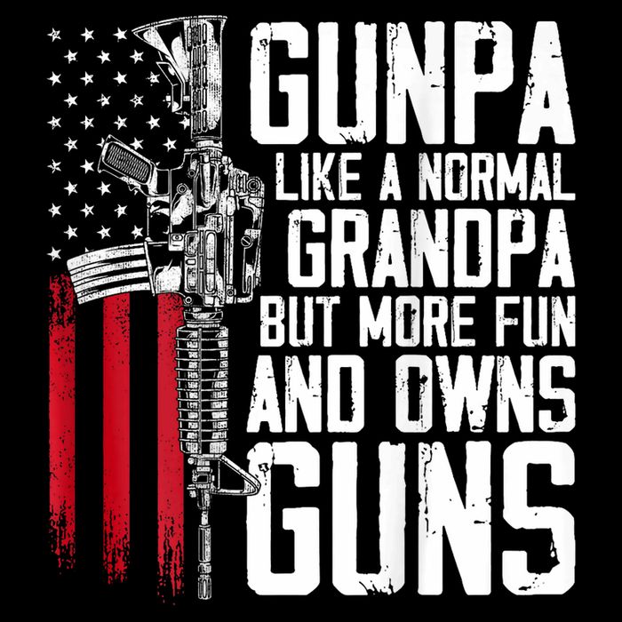 Gunpa Like A Normal Grandpa Fun And Owns Guns (On Back) Apron