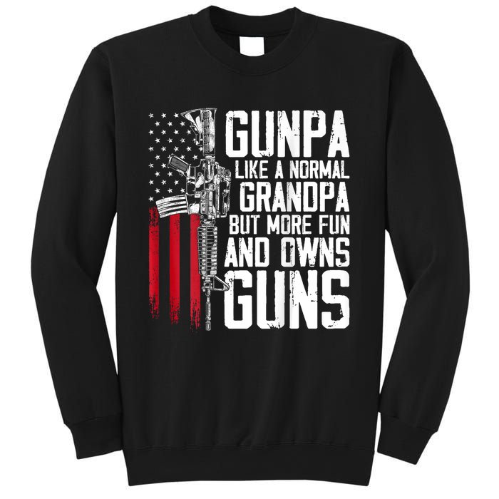 Gunpa Like A Normal Grandpa Fun And Owns Guns (On Back) Sweatshirt