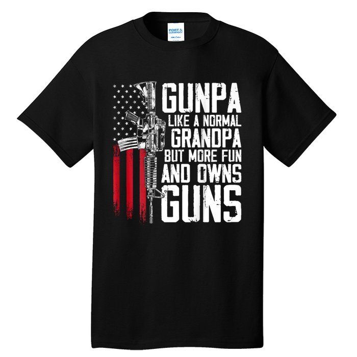 Gunpa Like A Normal Grandpa Fun And Owns Guns (On Back) Tall T-Shirt