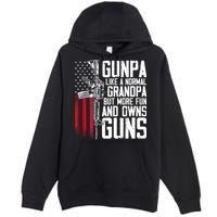 Gunpa Like A Normal Grandpa Fun And Owns Guns (On Back) Premium Pullover Hoodie