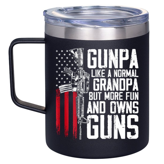 Gunpa Like A Normal Grandpa Fun And Owns Guns (On Back) 12oz Stainless Steel Coffee Mug