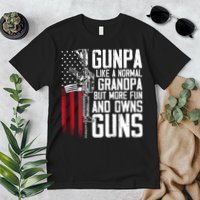 Gunpa Like A Normal Grandpa Fun And Owns Guns (On Back) Premium T-Shirt