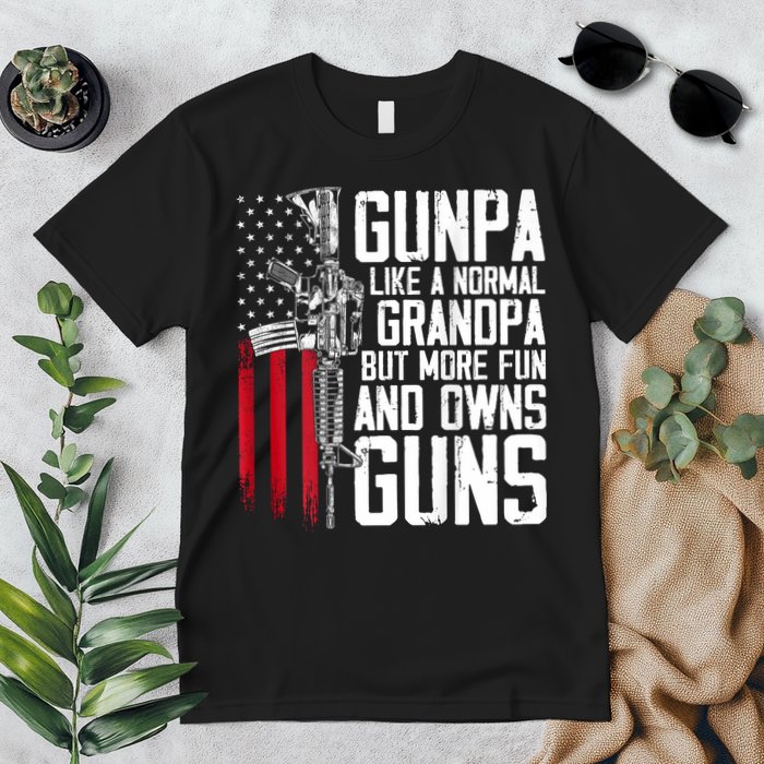 Gunpa Like A Normal Grandpa Fun And Owns Guns (On Back) Premium T-Shirt