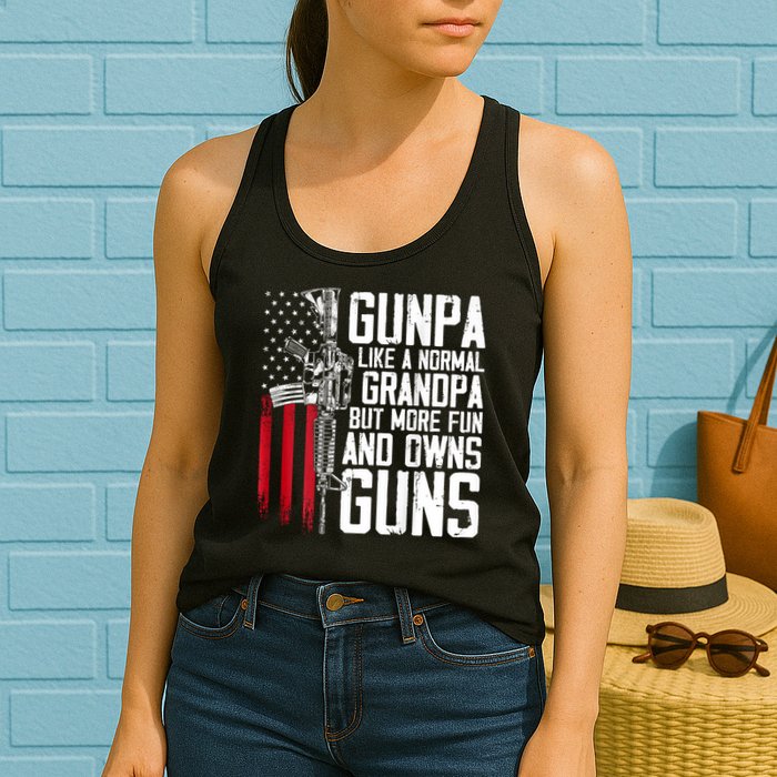 Gunpa Like A Normal Grandpa Fun And Owns Guns (On Back) Womens Tank Top