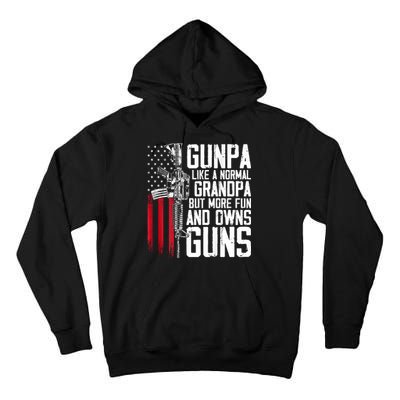 Gunpa Like A Normal Grandpa Fun And Owns Guns (On Back) Tall Hoodie