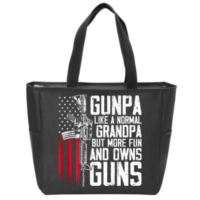 Gunpa Like A Normal Grandpa Fun And Owns Guns (On Back) Zip Tote Bag