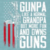 Gunpa Like A Normal Grandpa Fun And Owns Guns (On Back) Sueded Cloud Jersey T-Shirt