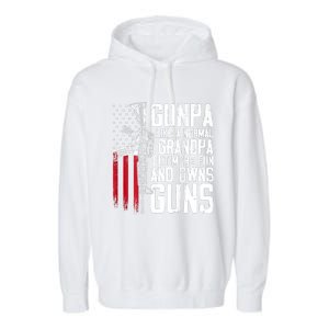 Gunpa Like A Normal Grandpa Fun And Owns Guns (On Back) Garment-Dyed Fleece Hoodie