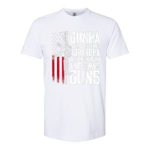 Gunpa Like A Normal Grandpa Fun And Owns Guns (On Back) Softstyle CVC T-Shirt