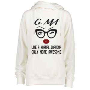 Gma Like A Normal Grandma Only More Awesome Womens Funnel Neck Pullover Hood