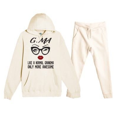 Gma Like A Normal Grandma Only More Awesome Premium Hooded Sweatsuit Set