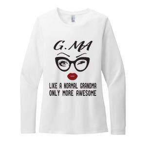 Gma Like A Normal Grandma Only More Awesome Womens CVC Long Sleeve Shirt