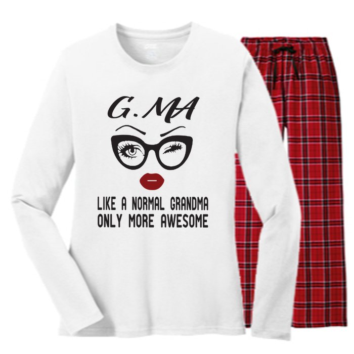 Gma Like A Normal Grandma Only More Awesome Women's Long Sleeve Flannel Pajama Set 