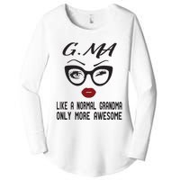 Gma Like A Normal Grandma Only More Awesome Women's Perfect Tri Tunic Long Sleeve Shirt