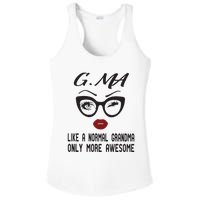 Gma Like A Normal Grandma Only More Awesome Ladies PosiCharge Competitor Racerback Tank