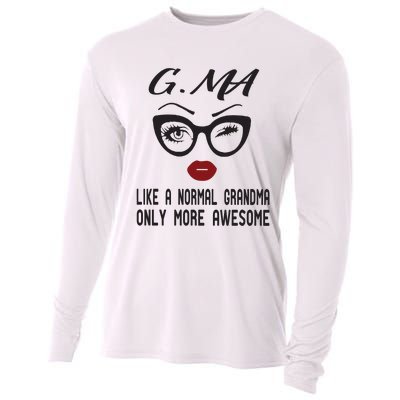 Gma Like A Normal Grandma Only More Awesome Cooling Performance Long Sleeve Crew