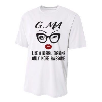 Gma Like A Normal Grandma Only More Awesome Performance Sprint T-Shirt