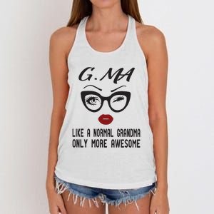 Gma Like A Normal Grandma Only More Awesome Women's Knotted Racerback Tank