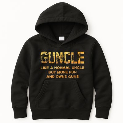 Guncle Like A Normal Uncle Comical Gun Loving Uncle Gift Kids Hoodie