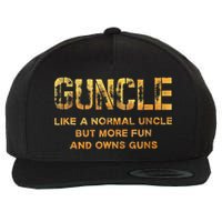 Guncle Like A Normal Uncle Comical Gun Loving Uncle Gift Wool Snapback Cap