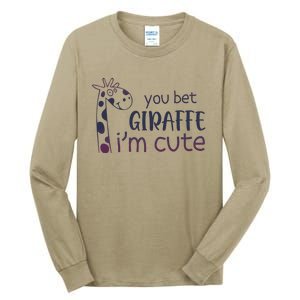 Giraffe Lover And Cool You Bet Giraffe IM Cute Tall Long Sleeve T-Shirt