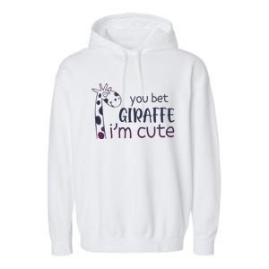 Giraffe Lover And Cool You Bet Giraffe IM Cute Garment-Dyed Fleece Hoodie