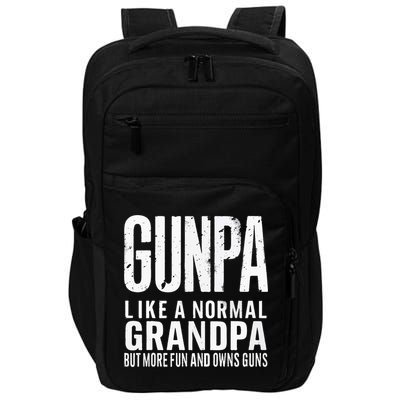 Gunpa Like A Normal Grandpa But More Fun And Owns Guns Funny Impact Tech Backpack