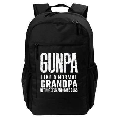 Gunpa Like A Normal Grandpa But More Fun And Owns Guns Funny Backpack