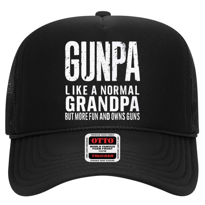 Gunpa Like A Normal Grandpa But More Fun And Owns Guns Funny Trucker Hat