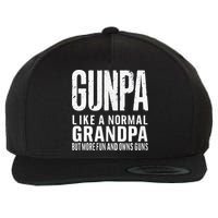 Gunpa Like A Normal Grandpa But More Fun And Owns Guns Funny Wool Snapback Cap