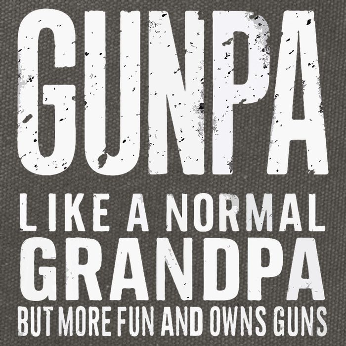 Gunpa Like A Normal Grandpa But More Fun And Owns Guns Funny Cotton Canvas Backpack