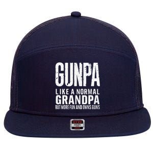 Gunpa Like A Normal Grandpa But More Fun And Owns Guns Funny 7 Panel Mesh Trucker Snapback Hat