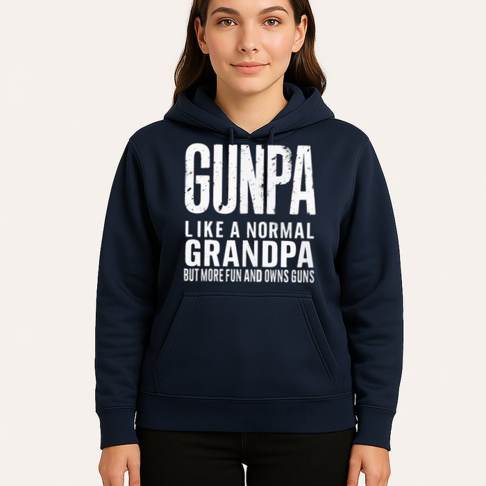 Gunpa Like A Normal Grandpa But More Fun And Owns Guns Funny Hoodie