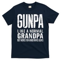 Gunpa Like A Normal Grandpa But More Fun And Owns Guns Funny T-Shirt