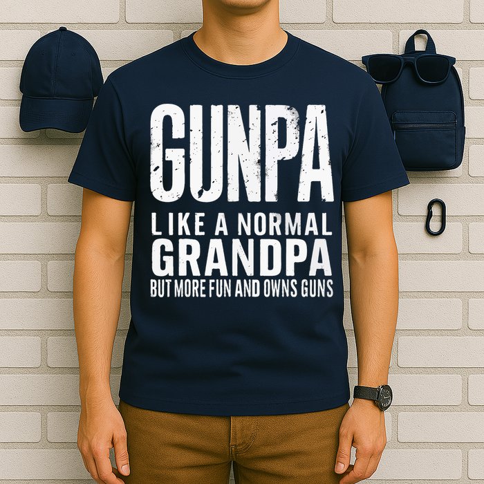 Gunpa Like A Normal Grandpa But More Fun And Owns Guns Funny T-Shirt