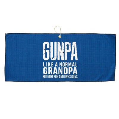 Gunpa Like A Normal Grandpa But More Fun And Owns Guns Funny Large Microfiber Waffle Golf Towel