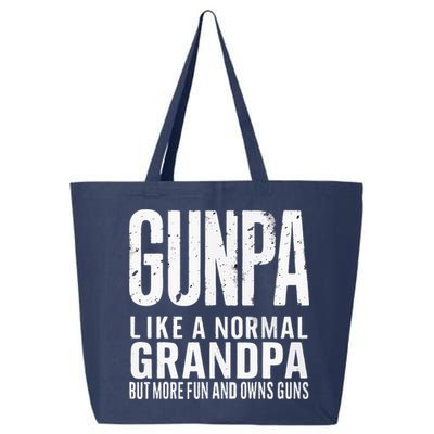 Gunpa Like A Normal Grandpa But More Fun And Owns Guns Funny 25L Jumbo Tote