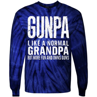 Gunpa Like A Normal Grandpa But More Fun And Owns Guns Funny Tie-Dye Long Sleeve Shirt