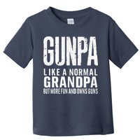 Gunpa Like A Normal Grandpa But More Fun And Owns Guns Funny Toddler T-Shirt