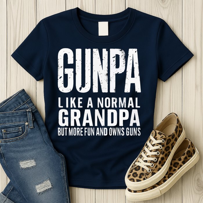 Gunpa Like A Normal Grandpa But More Fun And Owns Guns Funny Womens T-Shirt