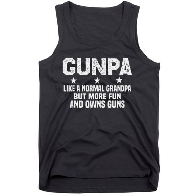 Gunpa Like A Normal Grandpa But More Fun And Owns Guns Tank Top