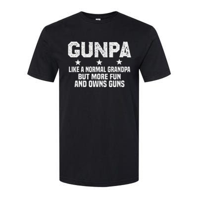 Gunpa Like A Normal Grandpa But More Fun And Owns Guns Softstyle CVC T-Shirt