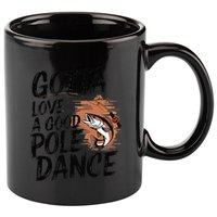 Gotta Love A Good Pole Dance 11oz C Handle Ceramic Mug