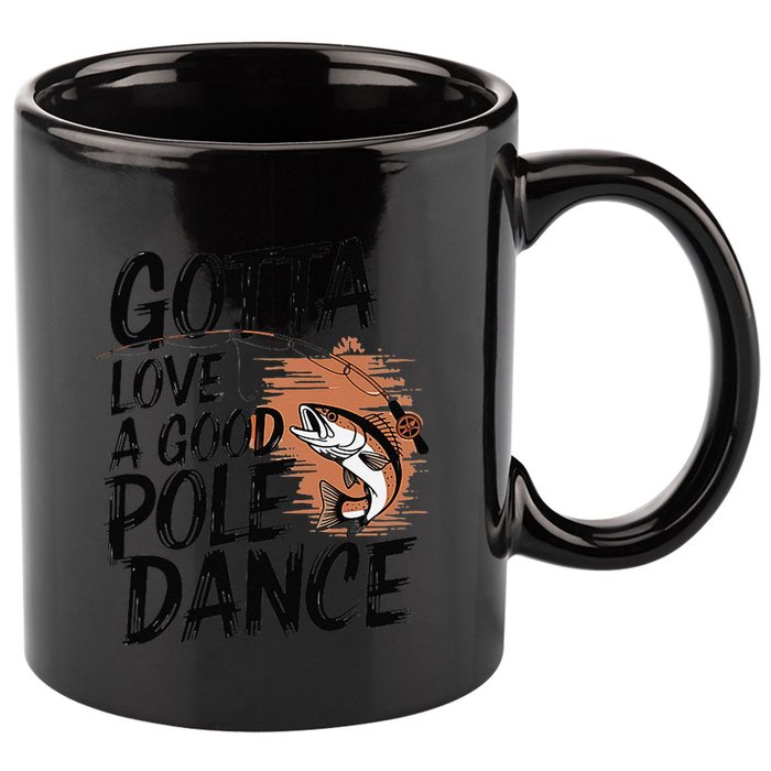 Gotta Love A Good Pole Dance 11oz C Handle Ceramic Mug