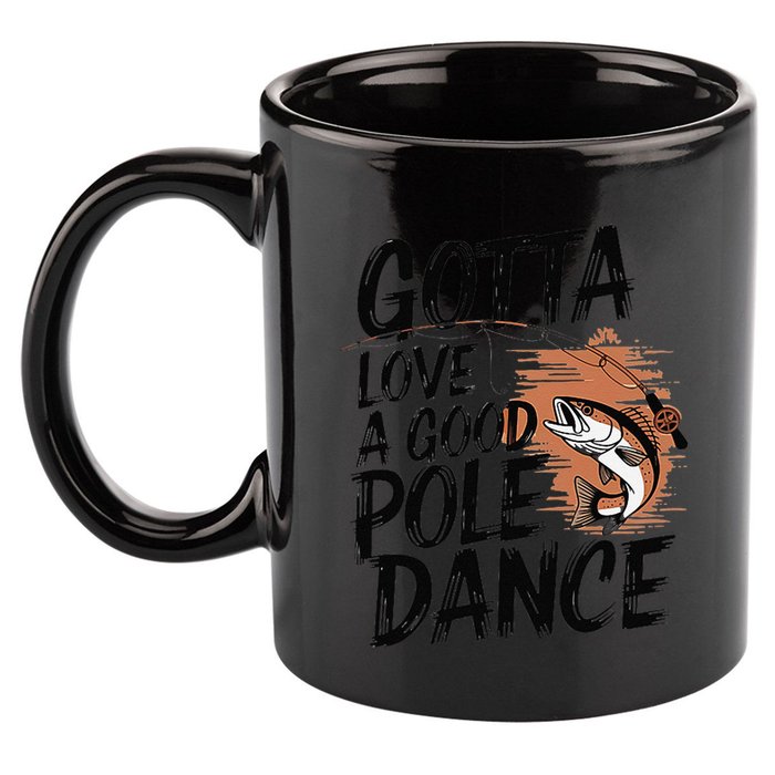 Gotta Love A Good Pole Dance 11oz C Handle Ceramic Mug