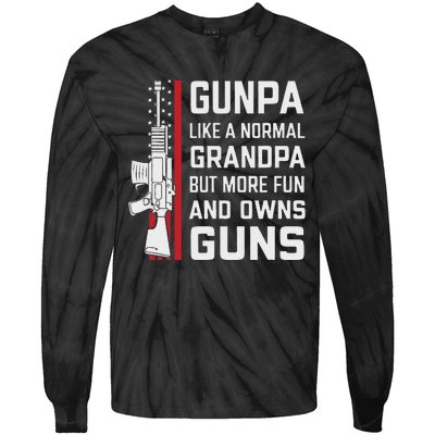 Gunpa Like A Normal Grandpa But More Fun And Owns Guns Tie-Dye Long Sleeve Shirt