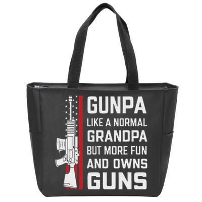 Gunpa Like A Normal Grandpa But More Fun And Owns Guns Zip Tote Bag